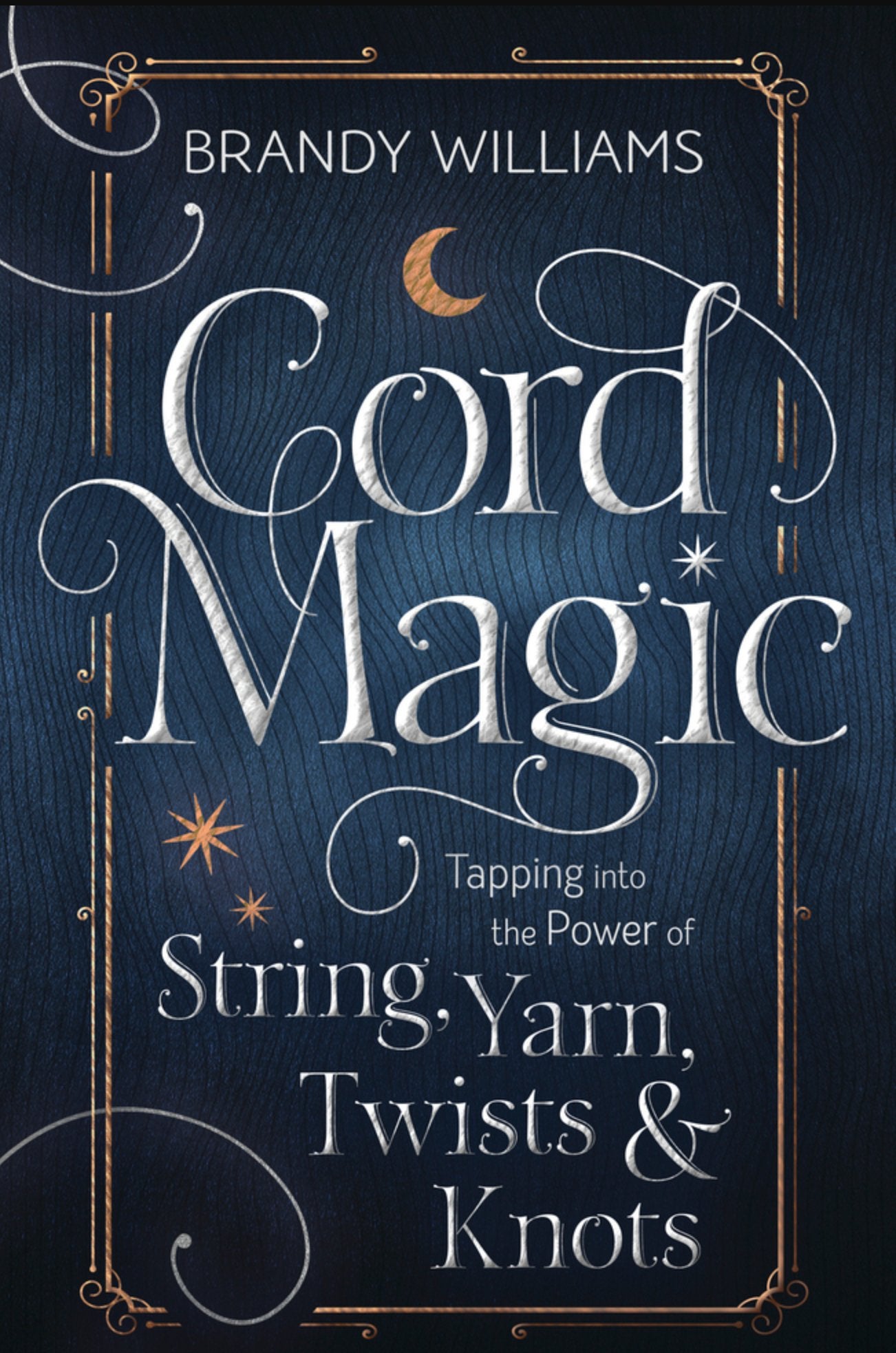 Cord Magic | Tapping into the Power of String, Yarn, Twists & Knots - Spiral Circle