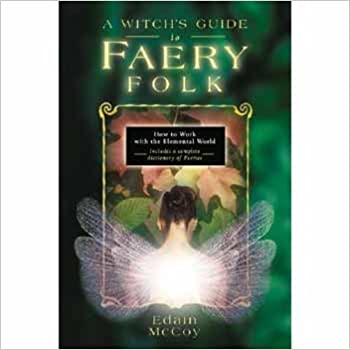 A Witch's Guide to Faery Folk - Spiral Circle