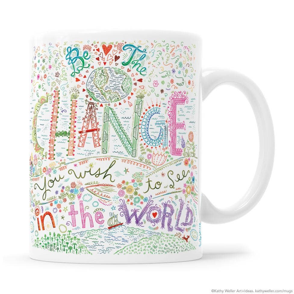 Be The Change You Wish To See In The World Mug | 11oz - Spiral Circle