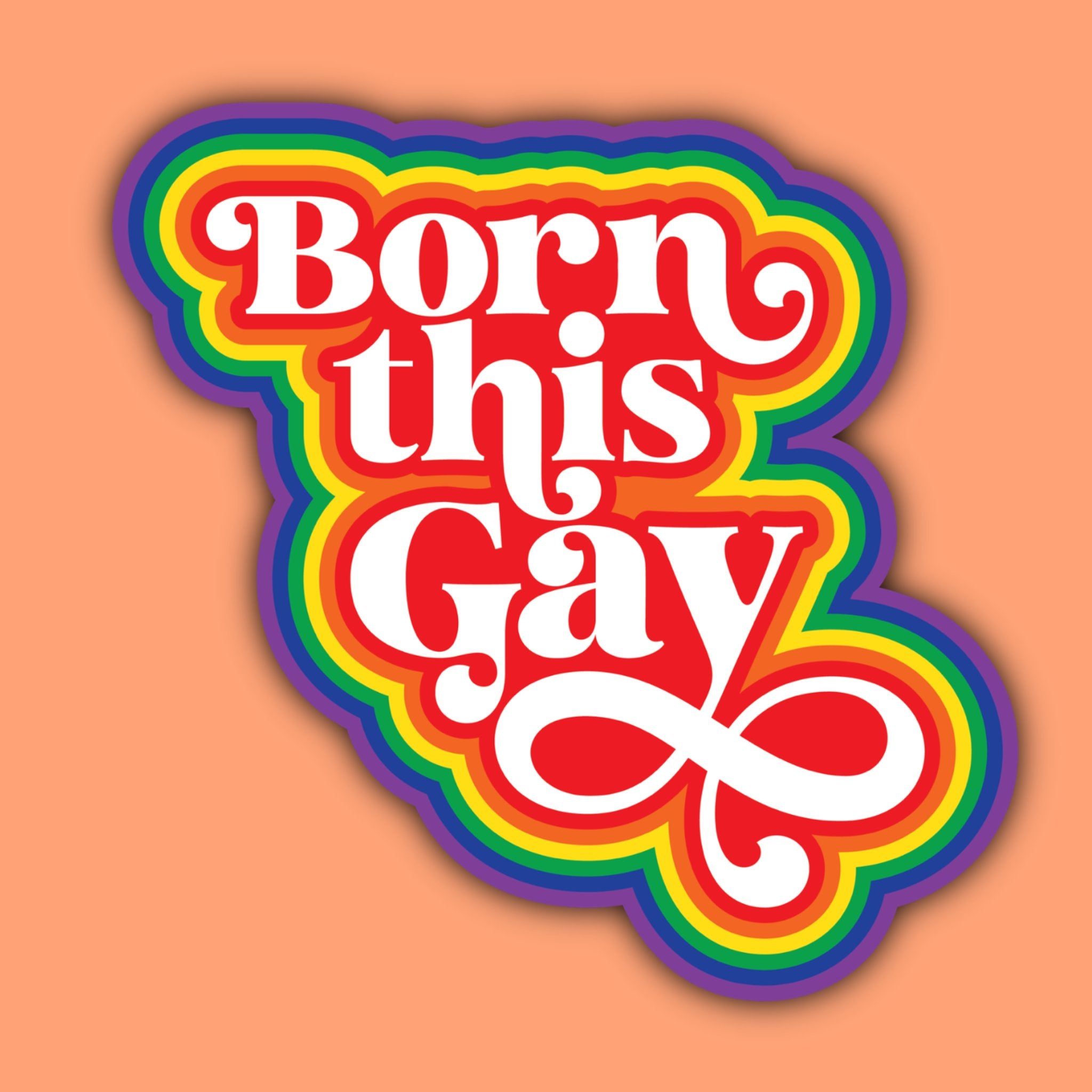 Born This Gay Sticker - Spiral Circle