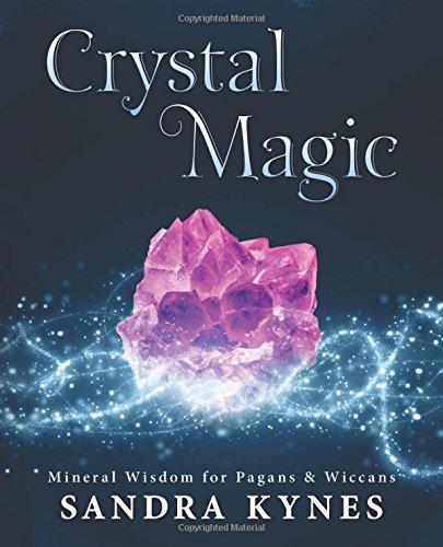 Crystal Magic | Mineral Wisdom for Pagans & Wiccans - Spiral Circle