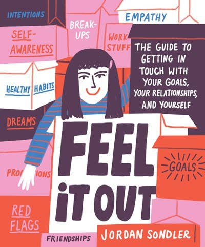 Feel It Out | The Guide to Getting in Touch with Your Goals, Your Relationships, and Yourself - Spiral Circle