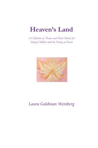 Heaven's Land | A Collection of Poems and Short Stories for Young Children and the Young at Heart - Spiral Circle