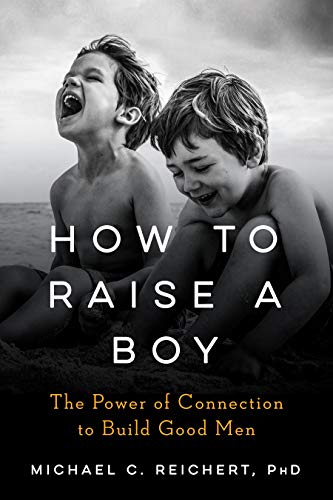 How To Raise A Boy | The Power of Connection to Build Good Men - Spiral Circle