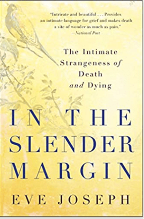In the Slender Margin | The Intimate Strangeness of Death and Dying - Spiral Circle
