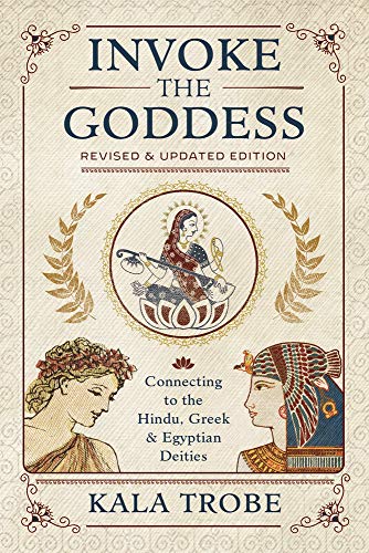 Invoke the Goddess | Connecting to the Hindu, Greek & Egyptian Deities - Spiral Circle