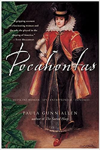 Pocahontas | Medicine Woman, Spy, Entrepreneur, Diplomat - Spiral Circle