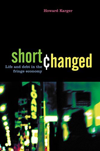 Shortchanged: Life and Debt in the Fringe Economy - Spiral Circle