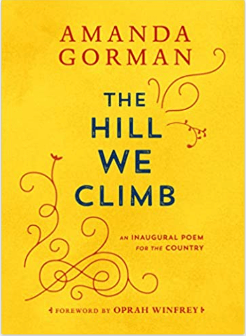 The Hill We Climb: An Inaugural Poem for the Country - Spiral Circle