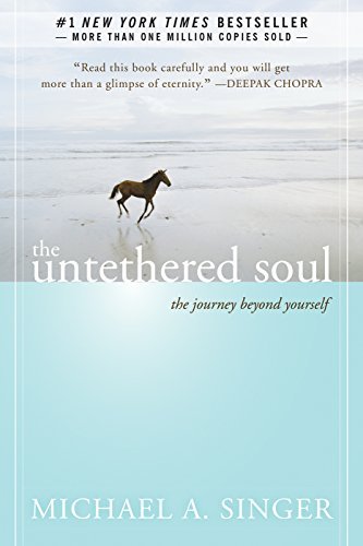 The Untethered Soul | The Journey Beyond Yourself - Spiral Circle