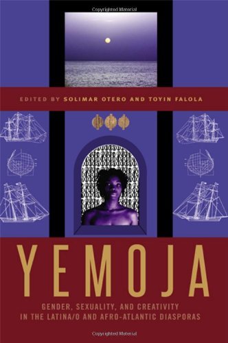 Yemoja: Gender, Sexuality, and Creativity in the Latina/o and Afro-Atlantic Diasporas - Spiral Circle