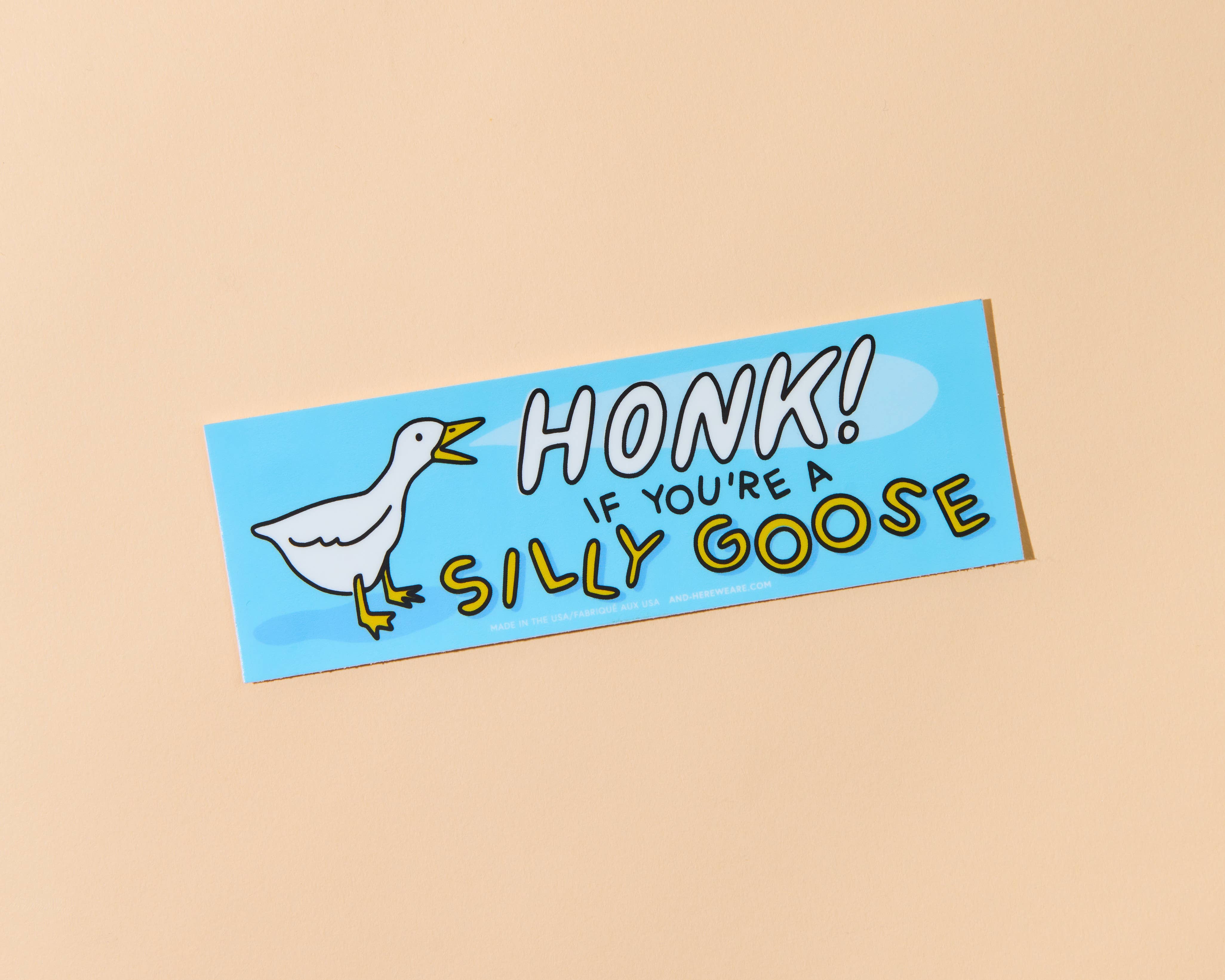 Vinyl Bumper Sticker—Honk if You're a Silly Goose