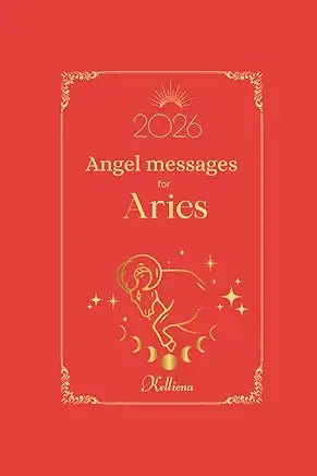2026 Angel Messages for Aries - Spiral Circle