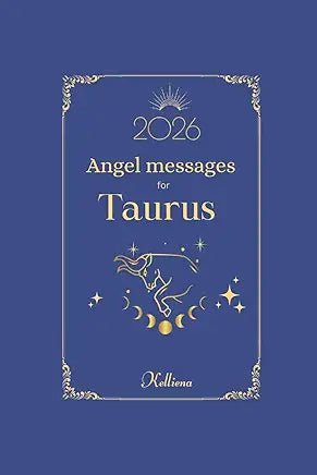 2026 Angel Messages for Taurus - Spiral Circle