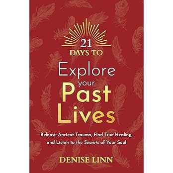 21 Days to Explore Your Past Lives - Spiral Circle