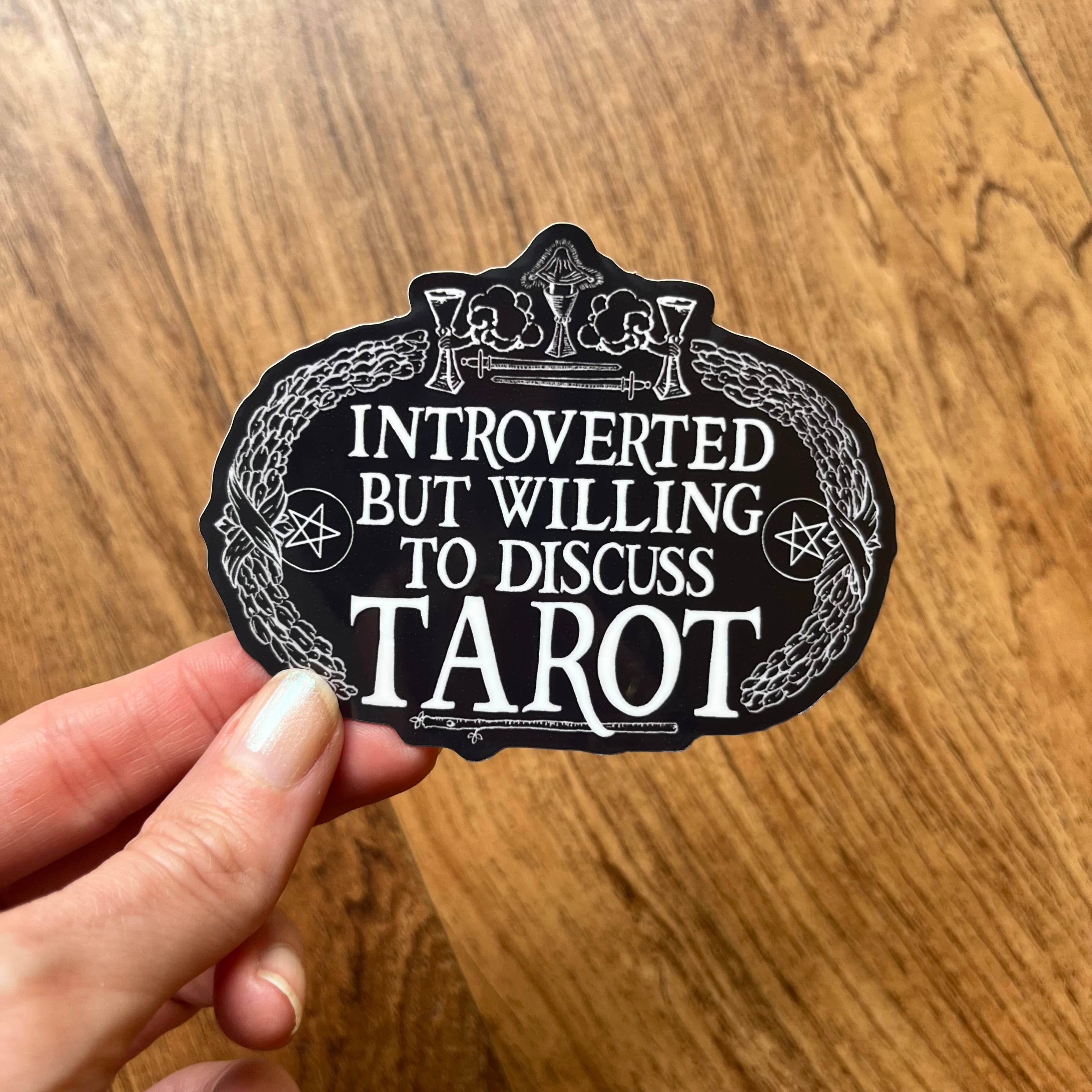 Introverted but willing to discuss TAROT Sticker