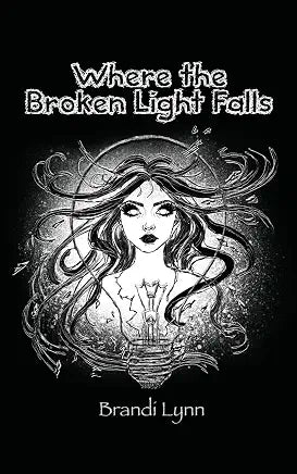 Where the Broken Light Falls
