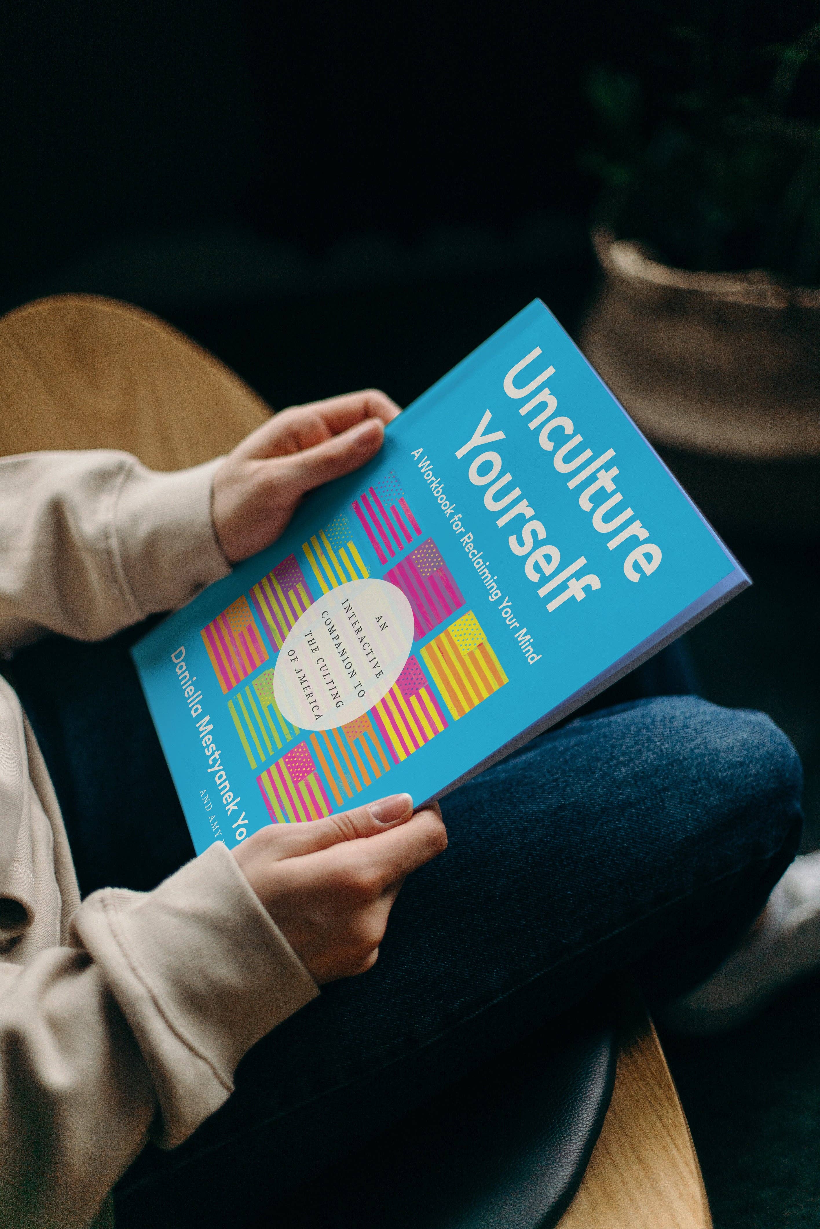Unculture Yourself Workbook (Paperback)