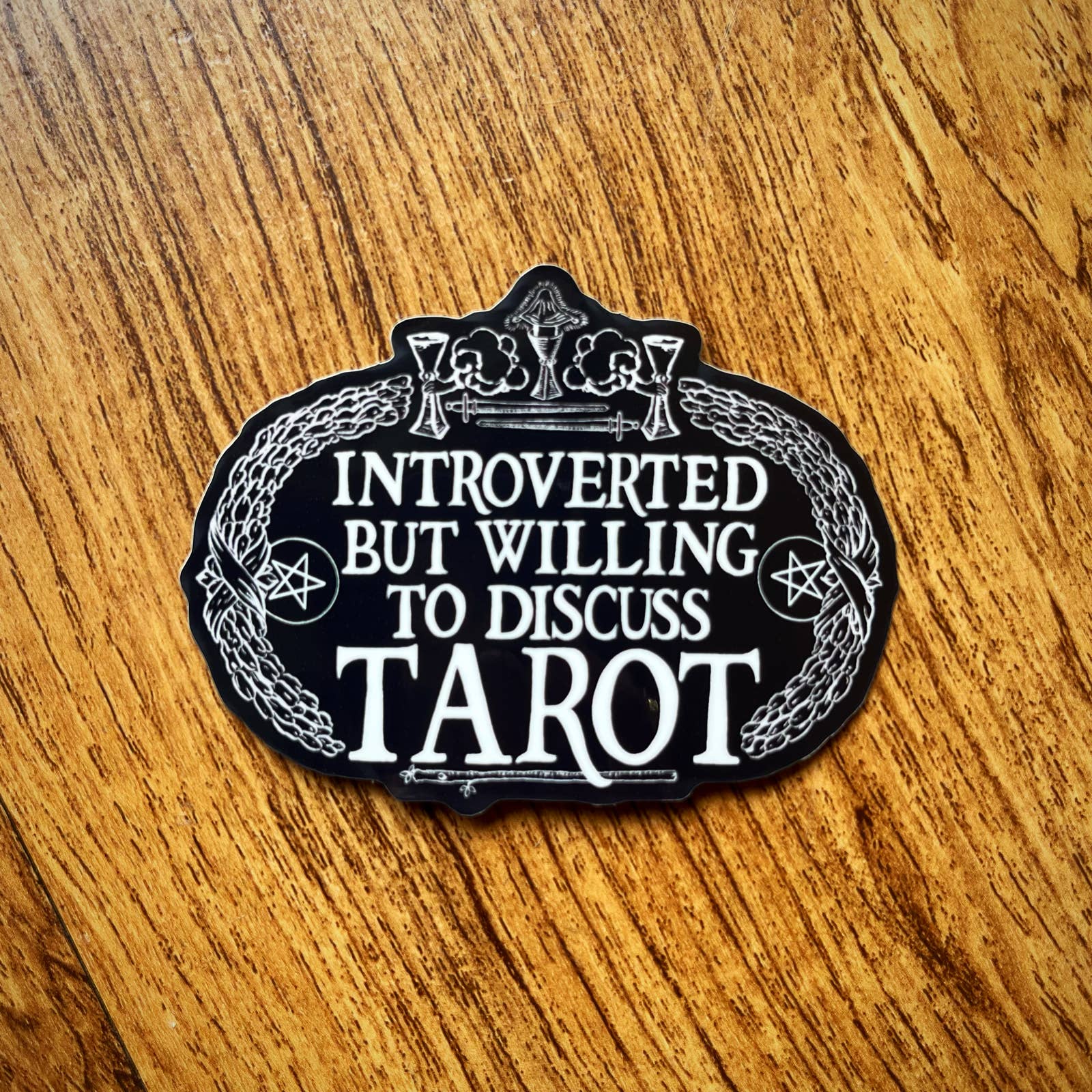 Introverted but willing to discuss TAROT Sticker