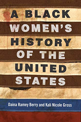 A Black Women's History of the United States - Spiral Circle