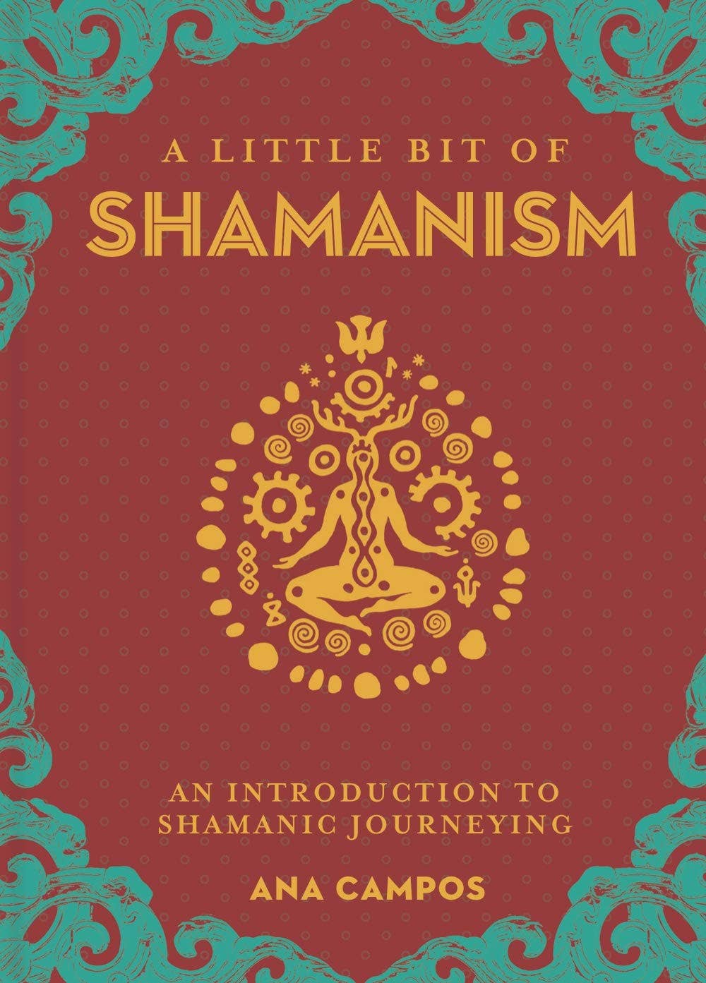 A Little Bit of Shamanism by Ana Campos - Spiral Circle