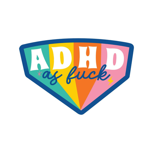 ADHD as Fuck Mental Health High Quality Vinyl Sticker - Spiral Circle