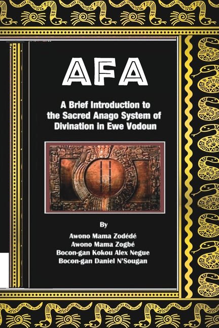 Afa: A Brief Introduction to the Sacred Anago System of Divination in Ewe Vodoun - Spiral Circle