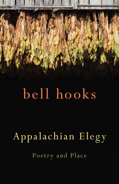 Appalachian Elegy: Poetry and Place - Spiral Circle