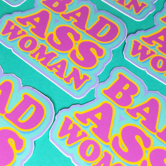 BAD ASS WOMAN STICKER - Spiral Circle