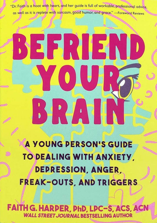 Befriend Your Brain: A Young Person's Guide - Spiral Circle
