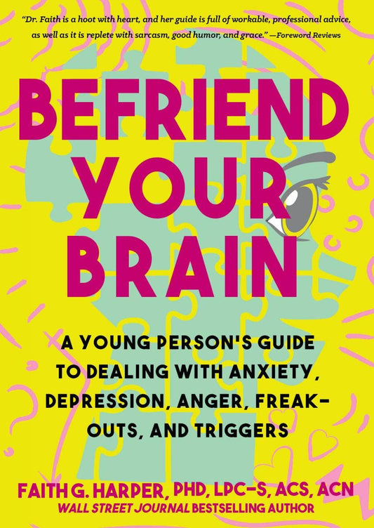 Befriend Your Brain: A Young Person's Guide - Spiral Circle