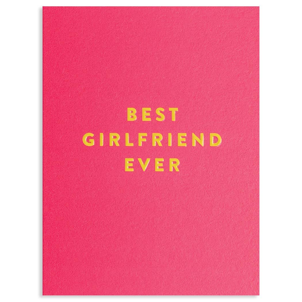 BEST GIRLFRIEND EVER LOVE CARD - Spiral Circle