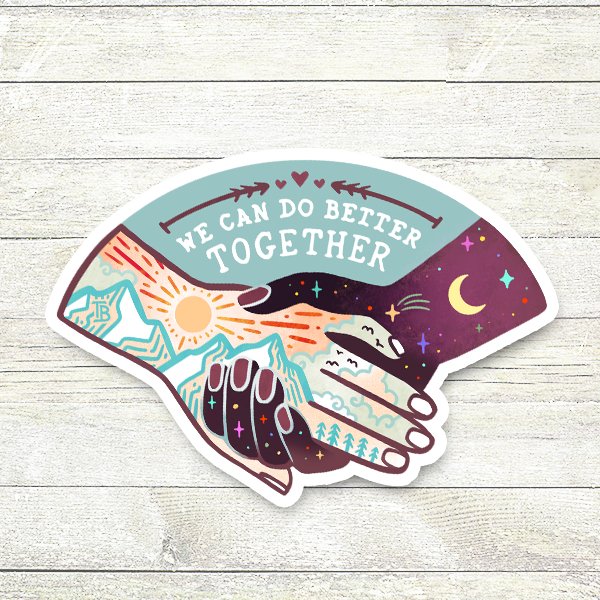 Together Again Sticker Better Together - Sticker - Spiral Circle