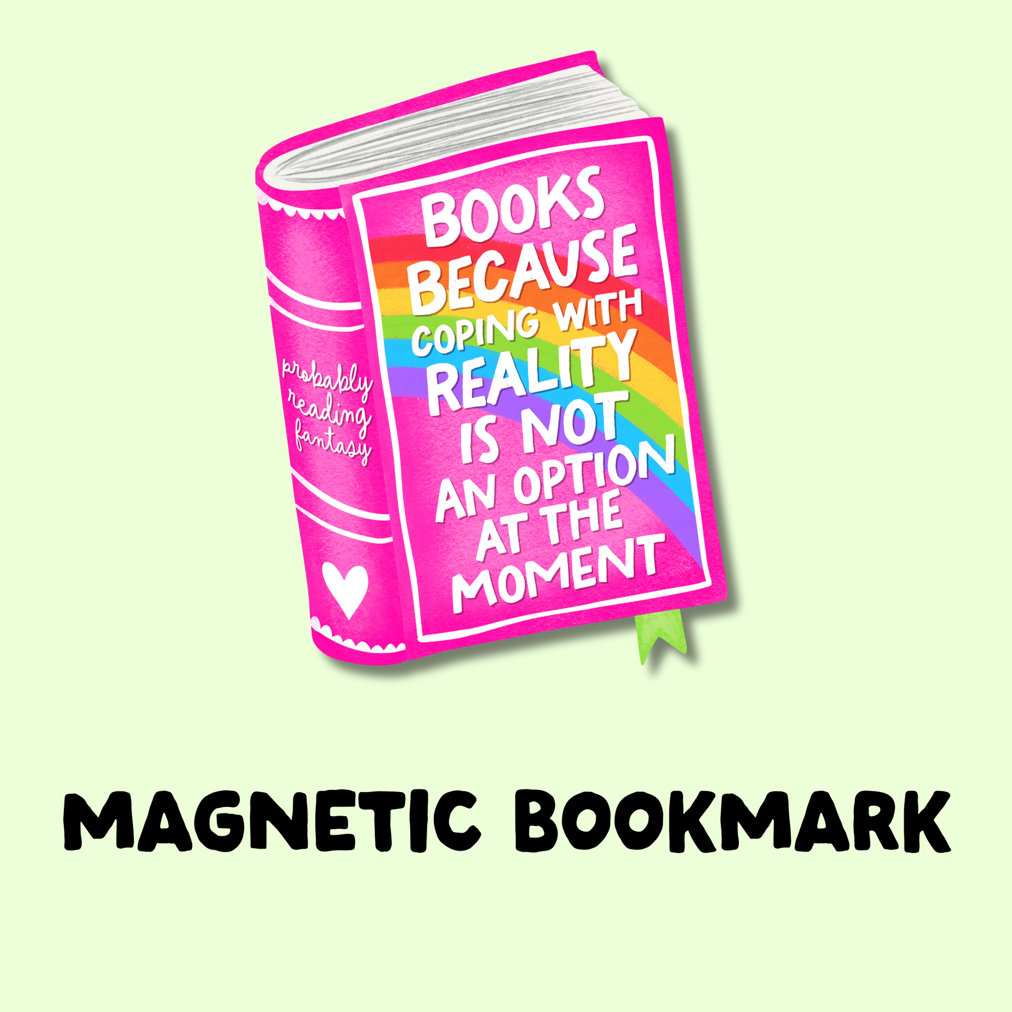 Books Because Coping With Reality Magnetic Bookmark - Spiral Circle