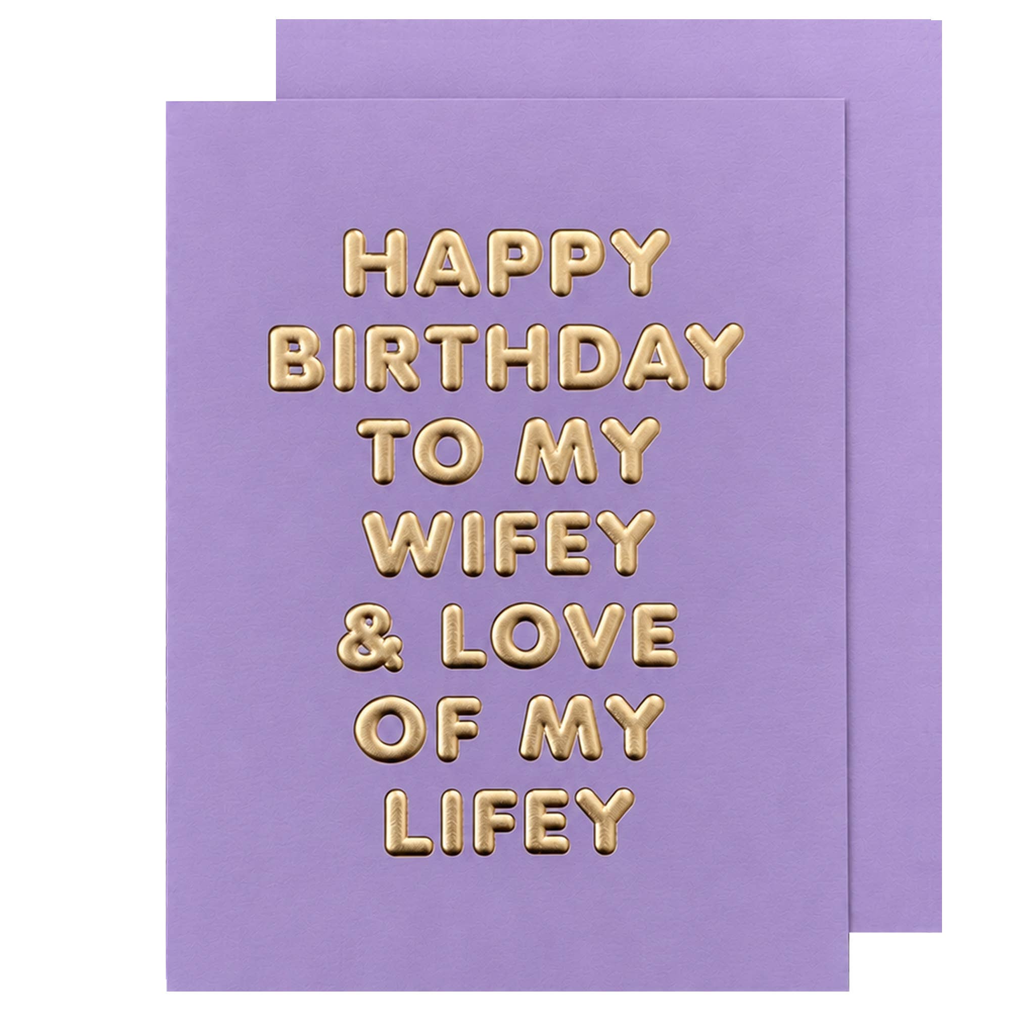 Wifey for Lifey Birthday Card