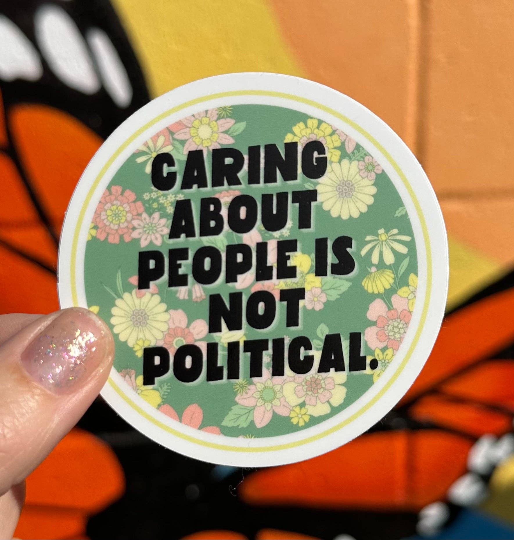 Caring About People Is Not Political Sticker - Spiral Circle