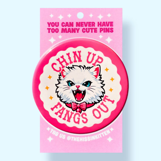 Chin Up Fangs Out (Cat Button or Magnet!) - Spiral Circle