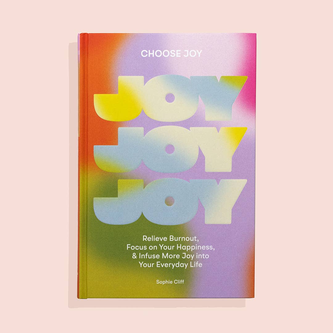 Choose Joy (a self care book for women) - Spiral Circle