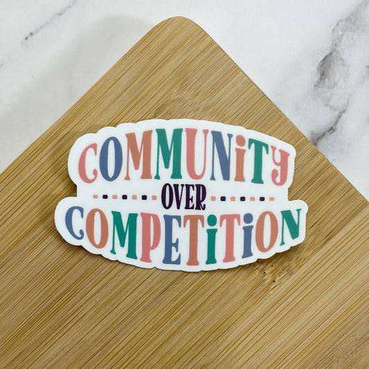 Community Over Competition | Sticker - Spiral Circle