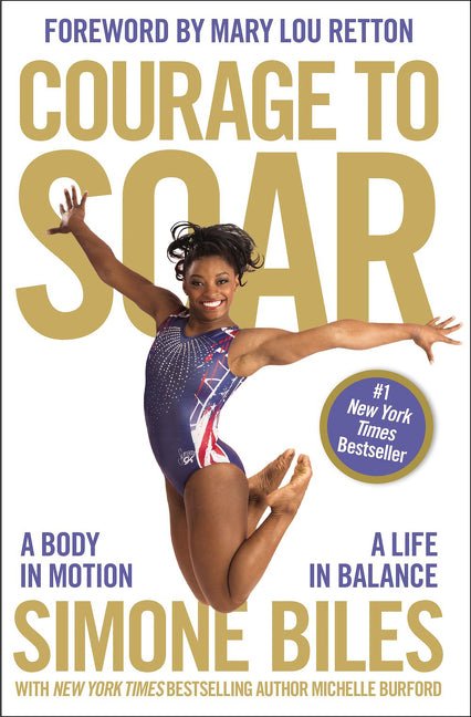 Courage to Soar: A Body in Motion, a Life in Balance - Spiral Circle