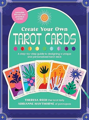 Create Your Own Tarot Cards: A step - by - step guide - Spiral Circle