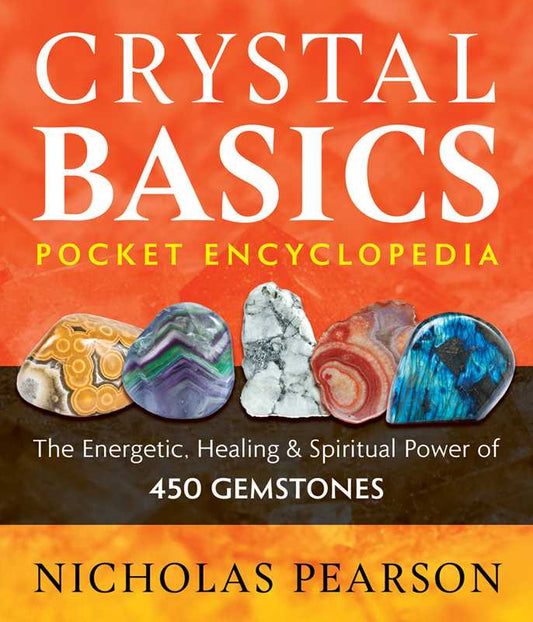 Crystal Basics Pocket Encyclopedia by Nicholas Pearson - Spiral Circle
