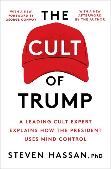 Cult of Trump: A Leading Cult Expert Explains How the President Uses Mind Control - Spiral Circle