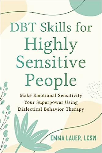 DBT Skills for Highly Sensitive People - Spiral Circle