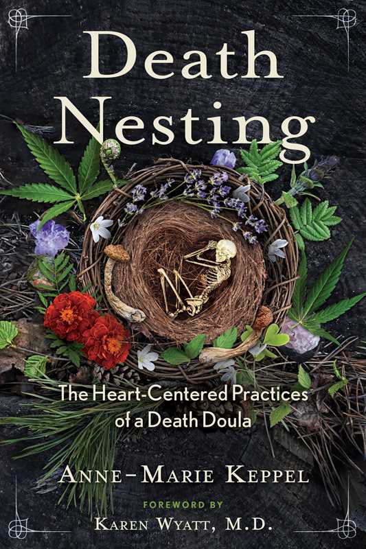 Death Nesting by Anne - Marie Keppel - Spiral Circle