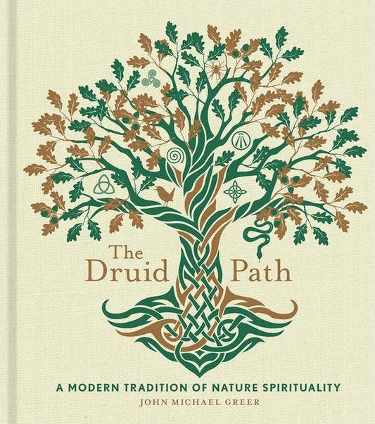 Druid Path by John Michael Greer - Spiral Circle