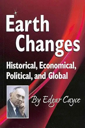 Earth Changes by Edgar Cayce - Spiral Circle