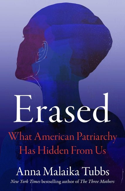 Erased: What American Patriarchy Has Hidden from Us - Spiral Circle
