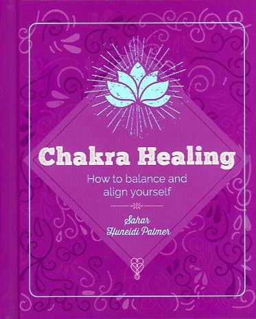 Essential Book Of Chakra Healing - Spiral Circle
