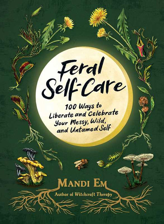 Feral Self - Care - Spiral Circle